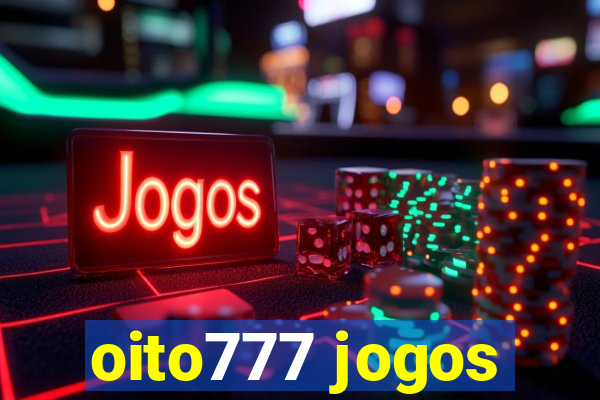 oito777 jogos